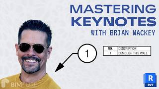 Mastering Revit Keynotes & Annotation Legends with Brian Mackey