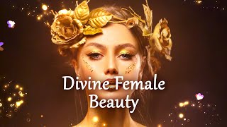 Divine Feminine Beauty Subliminal Frequency: Healing Feminine Energy