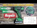 HITACHI Cordless Driver Drill DV18DBEL Repair - Part 1 | Sửa chữa máy khoan HITACHI