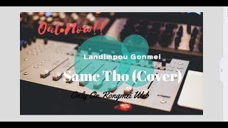 Samc Tho (Cover) Official Music Video | Landimpou Gonmei | Rongmei Web