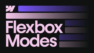 Flexbox Variable Modes in Webflow