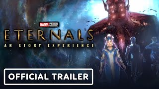 Eternals: AR Story Experience - Official Trailer