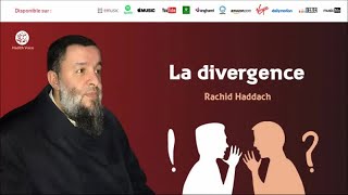 La Divergence - Rachid Haddach