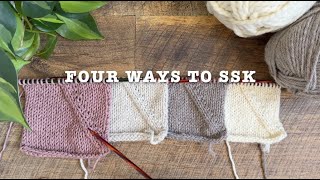 4 Different Ways to SSK
