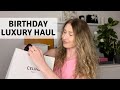 LUXURY BIRTHDAY HAUL - HERMÈS, LOUIS VUITTON, CELINE, DIOR, BALMAIN HAIR & more | Laine’s Reviews