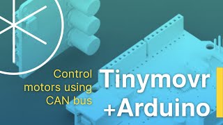 Tinymovr + Arduino using CAN Bus