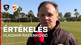 Vladimir Radenković értékelése | Magpies - DVTK | 1-5 | 2025.01.16. | Felkészülési mérkőzés