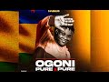 Ogoni Pure Pure by Wakizz | @wakizzbekee