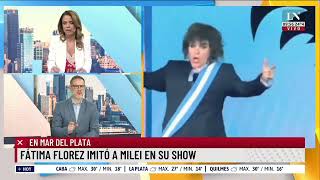 Fátima Florez imitó a Milei en su show en Mar del Plata