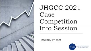 JHGCC Case Competition Info Session