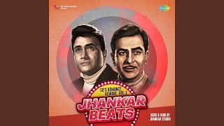 Aaja Re Pardesi - Jhankar Beats