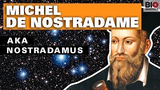 Michel de Nostradame: AKA Nostradamus