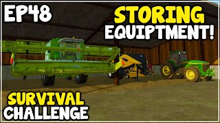 STORING OUR EQUIPTMENT! - FS22 Survival Challenge! - Episode 48