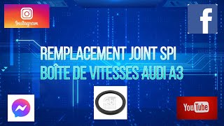 Remplacement Joints spi Boîte vitesse Audi A3