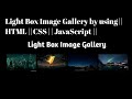 Light Box Image Gallery || by using || HTML || CSS JavaScript #programming @prince_programmer
