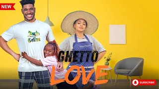 GHETTO LOVE (New Movie) CHIDI DIKE,  EBUBE OBIO \u0026 REGINA DANIELS 2024 MOVIE