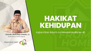 #NFH | Kajian Kitab Arbain Nawawiyah, Hadits ke-40: \