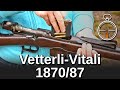 Minute of Mae: Italian Vetterli-Vitali 1870/87