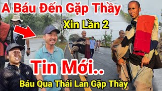 166: Tin Nóng.. A Báu Đã Đến Bangkok Thái Lan Qua Gặp Thầy Minh Tuệ.. Xin Thầy Hỗ Trợ Lần 2 ..??