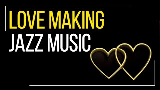 Love Making Music - Honeymoon & Romantic Nights - Sensual Saxophone Jazz Music to Make Love