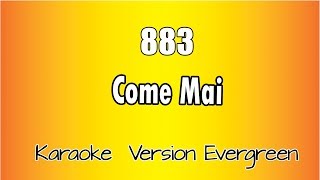883 - Come Mai (versione Karaoke Academy Italia)