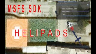 MSFS SDK Tutorial - Helipads