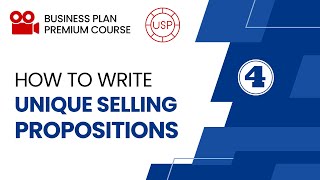 How to Write Unique Selling Proposition in Business Plan - Part 4 - Business Plan writing course
