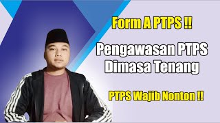 Form A Pengawasan PTPS Dimasa Tenang