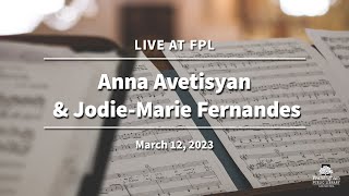 Bob Dodd Sunday Concert Series: Anna Avetisyan and Jodie-Marie Fernandes