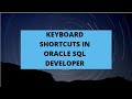 ORACLE SQL DEVELOPER SHORTCUTS