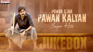 Power Star Pawan kalyan Super Hits || Pawan kalyan JukeBox || PSPK Songs || Aditya Music Telugu