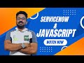 Learn JavaScript in ServiceNow : Take Your Skills to the Next Level