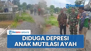 Anak di Jember Mutilasi Ayahnya Diduga Depresi, Tetangga yang Bantu Korban Kena Imbas Jari Terputus