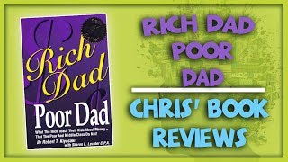 Rich Dad Poor Dad - Written by Robert Kiyosaki