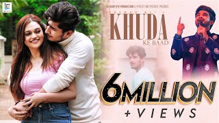 Khuda Ke Baad -Official Video | @SALMANALIOFFICIAL  | @BhavinBhanushali  & @vaishnavirao3278 |