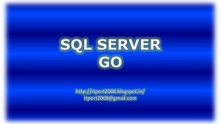 GO Command in SQL Server