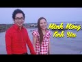 Mênh Mông Tình Yêu - Bằng Cường, Katy Trang | Official MV