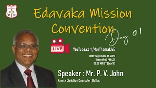 Edavaka Mission Convention 2020 | Day 01 | Speaker : Mr. P. V. John