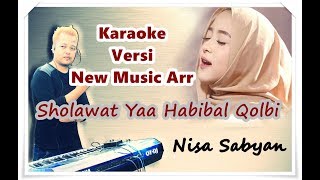 Ya Habibal Qolbi Oleh Nisa - Sabyan | Karaoke