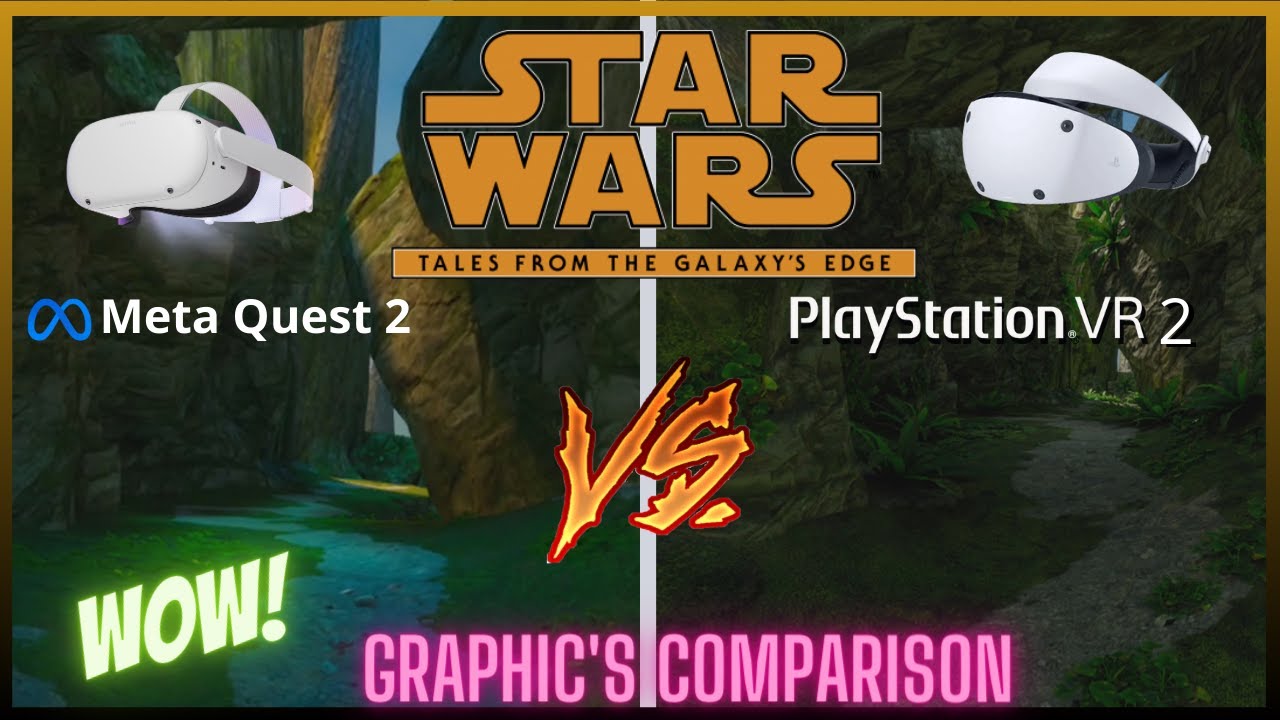 STAR WARS QUEST2 VS PSVR2 - GRAPHIC'S COMPARISON - YouTube