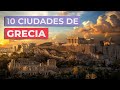 10 Ciudades de Grecia 🇬🇷 | Imprescindibles