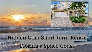 Hidden Gem Short Term Rental in Florida's Space Coast