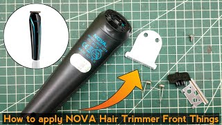 How to apply NOVA Hair Trimmer Front Things #repair #tips #youtube #mechanic