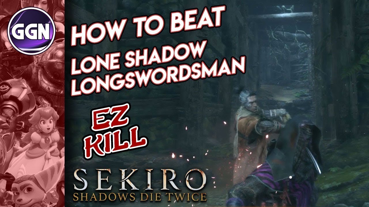 How To Beat “Lone Shadow Longswordsman” Easy Kill | Mini Boss Guide ...