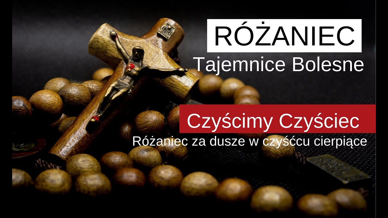 RÓŻANIEC: Tajemnice Bolesne | Różaniec Za Dusze W Czyśćcu Cierpiące ...