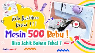 Jahit Bahan TEBAL pakai Mesin Jahit Mesin jahit dibawah 500 ribu! FHSM 505 ROBOTIC !