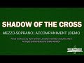 Shadow of the Cross | Mezzo-soprano | Piano