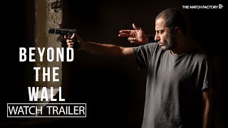 Beyond the Wall (2022) | Trailer | Vahid Jalilvand | Navid Mohammadzadeh | Diana Habibi