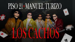 Piso 21 & Manuel Turizo - Los Cachos ( Oficial)
