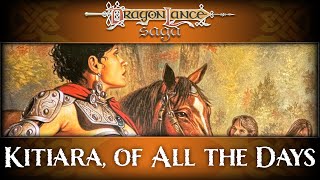 Kitiara, of All the Days - Readings | DragonLance Saga